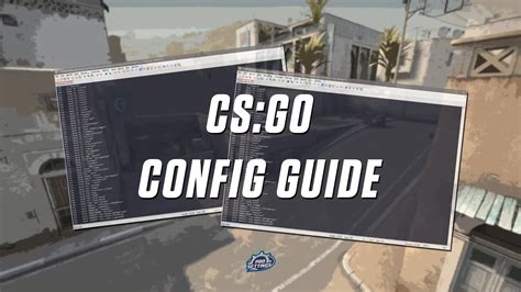 csgo autoexec|How to use a CS:GO config & create an autoexec